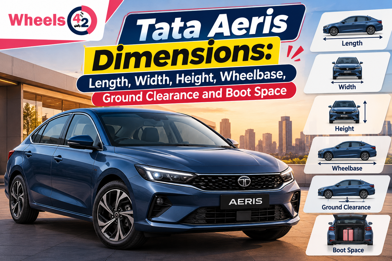 Tata Aeris Dimensions: Length, Width, Height, Wheelbase, Ground Clearance and Boot Space